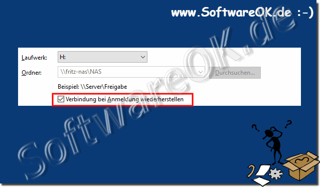 Netzlaufwerk nach neustart Verbinden!