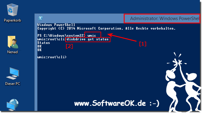 berprfen Sie den Festplattenzustand mithilfe von WMIC!