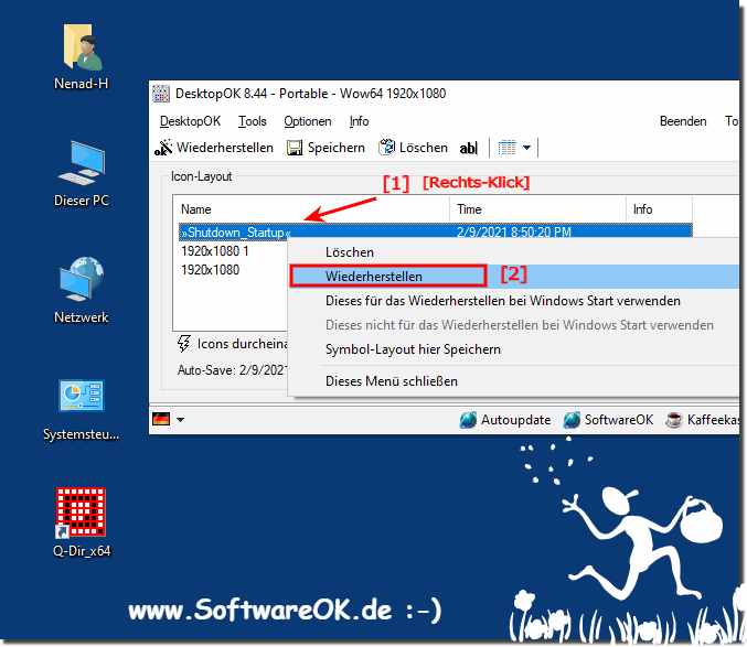 Beim Herunterfahren speichern zum Desktop Icon Layout wiederherstellen!