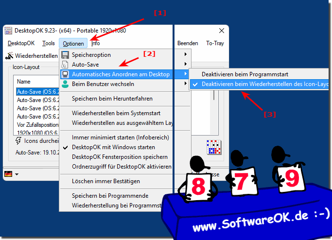 Das Automatische Anordnen in DesktopOK deaktivieren!