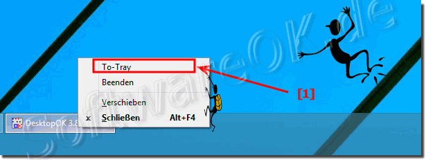 To-Tray ber DesktopOK in der Taskleiste!