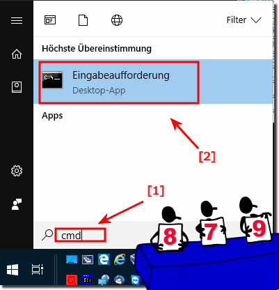 cmd.exe ber die Startmen Suche!