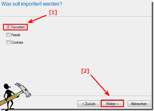 Internet Explorer Favoriten importieren!