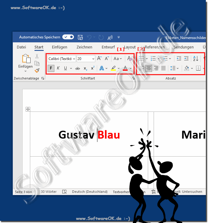 Namensschildern Namen und Text Formatieren!