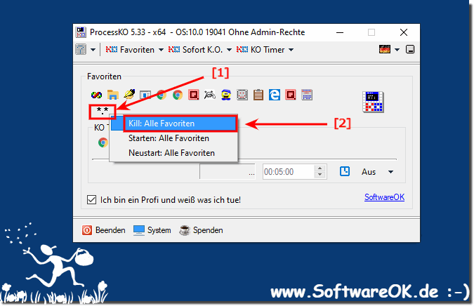 Es ist mglich, alle bevorzugten Prozesse gleichzeitig zu beenden!