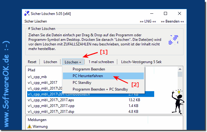 Daten Sicher Lschen und versetzen des PCs in deb Energiesparmodus!