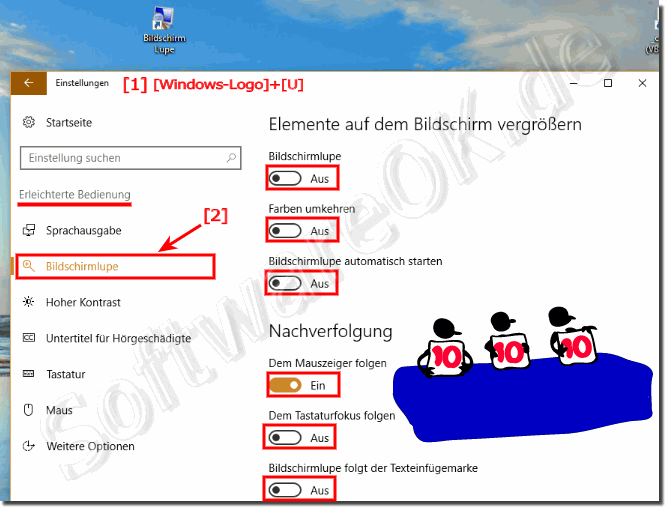 Bildschirmlupe in ausschalten und Einstellungen!