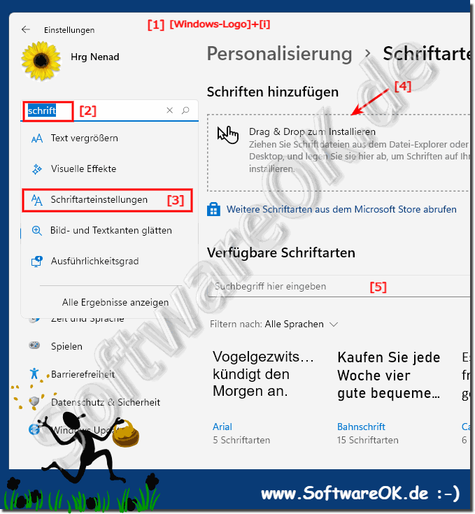 In den Windows 11 System Einstellungen die Schriftarten finden!