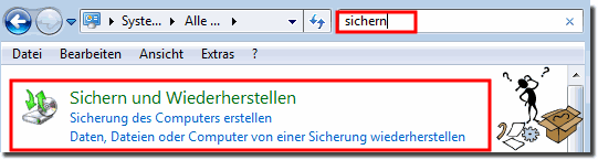 Sichern und Wiederherstellen in der Systemsteuerung!