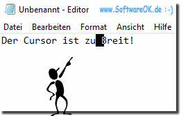 Der Breite Cursor!