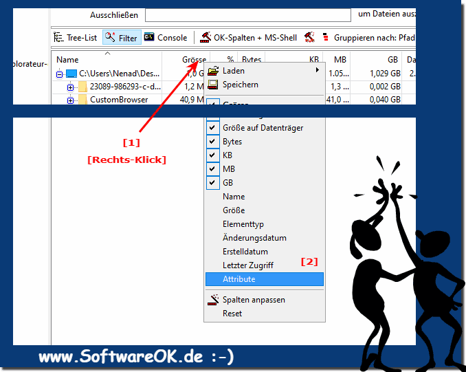 Die Dateiattribute in der Datei Liste aktivieren!