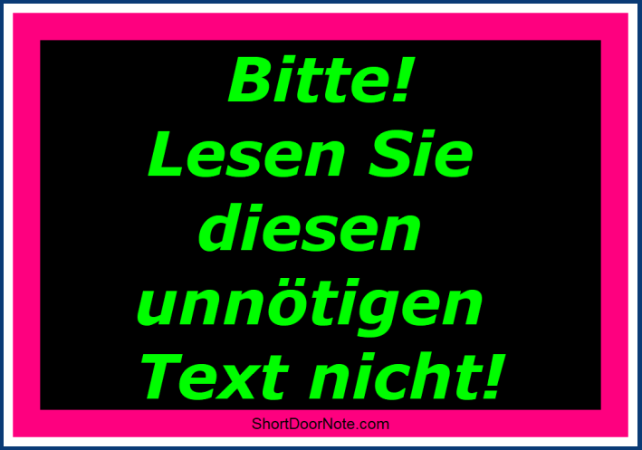 Bitte! Lesen Sie diesen unntigen Text Nicht!