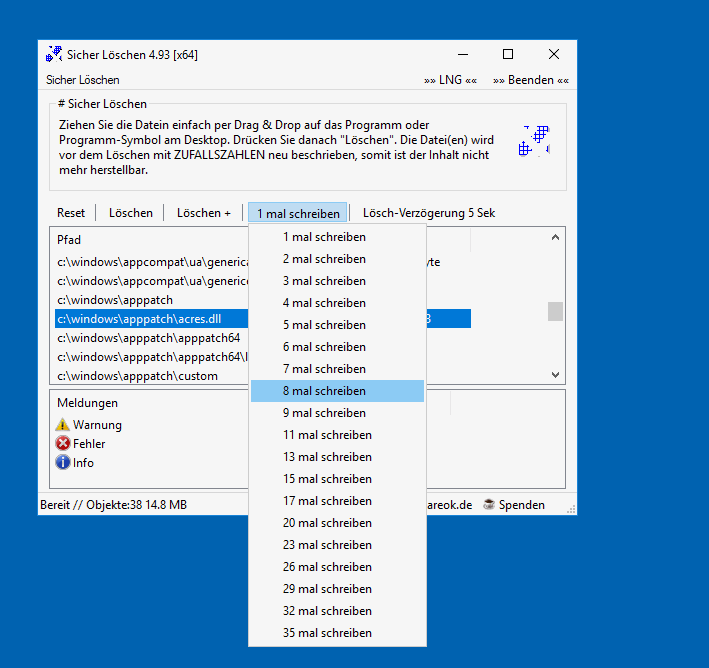 berschreiben Sie ggf. die Datei mehrmals zum sicheren Lschen!