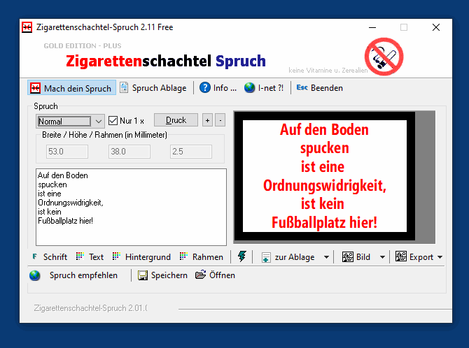 Der Zigarettenschachtel-Spruch macht auch auf Windows 10 eine gute Figur!